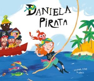 DANIELA PIRATA | 9788417123116 | SUSANNA ISERN GÓMEZ | Llibreria Online de Tremp