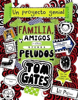 TOM GATES: FAMILIA, AMIGOS Y OTROS BICHOS PELUDOS | 9788469623879 | PICHON, LIZ | Llibreria Online de Tremp