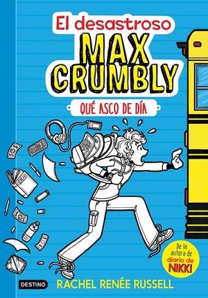 EL DESASTROSO MAX CRUMBLY. QUÉ ASCO DE DÍA | 9788408167549 | RUSSELL, RACHEL RENÉE | Llibreria Online de Tremp