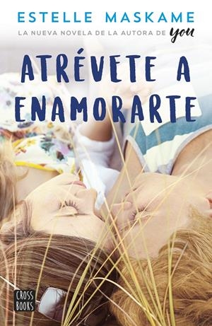 ATRÉVETE A ENAMORARTE | 9788408180364 | MASKAME, ESTELLE | Llibreria Online de Tremp
