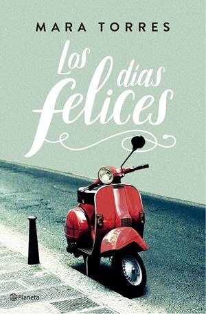 LOS DÍAS FELICES | 9788408176848 | TORRES, MARA | Llibreria Online de Tremp