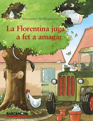 LA FLORENTINA JUGA A FET A AMAGAR | 9788448938406 | STEFFENSMEIER, ALEXANDER | Llibreria Online de Tremp