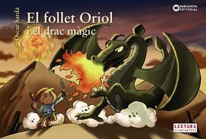 EL FOLLET ORIOL I EL DRAC MÀGIC | 9788448946500 | SARDÀ, ÒSCAR | Llibreria Online de Tremp