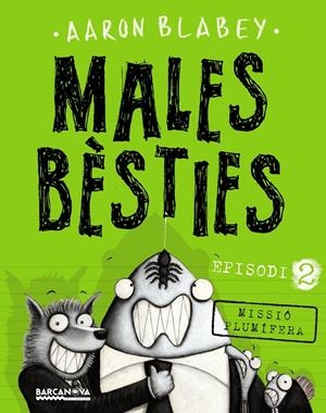 MALES BÈSTIES. EPISODI 2 | 9788448942977 | BLABEY, AARON | Llibreria Online de Tremp
