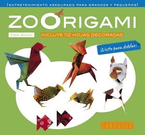 ZOORIGAMI | 9788416984701 | LAROUSSE EDITORIAL