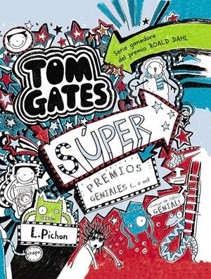 TOM GATES - SÚPER PREMIOS GENIALES (... O NO) | 9788469600146 | PICHON, LIZ | Llibreria Online de Tremp