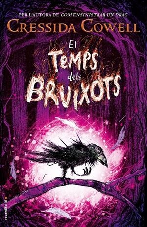 EL TEMPS DELS BRUIXOTS | 9788417092849 | COWELL, CRESSIDA | Llibreria Online de Tremp