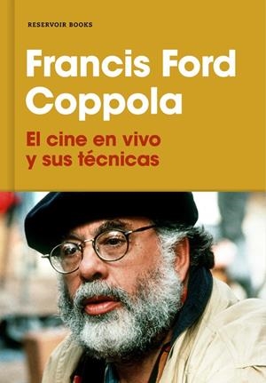 EL CINE EN VIVO Y SUS TÉCNICAS | 9788417125530 | FRANCIS FORD COPPOLA | Llibreria Online de Tremp