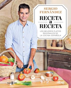 RECETA A RECETA | 9788401020841 | SERGIO FERNÁNDEZ | Llibreria Online de Tremp