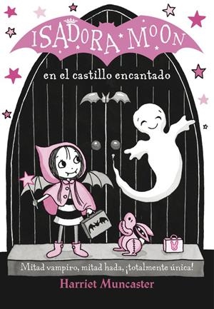 ISADORA MOON EN EL CASTILLO ENCANTADO (ISADORA MOON) | 9788420486338 | HARRIET MUNCASTER