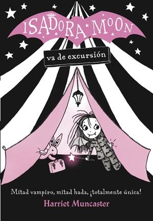 ISADORA MOON VA DE EXCURSIÓN (ISADORA MOON) | 9788420485362 | HARRIET MUNCASTER