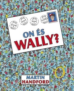 ON ÉS WALLY? (COL·LECCIÓ ON ÉS WALLY?) | 9788416712182 | MARTIN HANDFORD