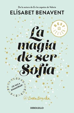 LA MAGIA DE SER SOFÍA (BILOGÍA SOFÍA 1) | 9788466343183 | ELÍSABET BENAVENT | Llibreria Online de Tremp