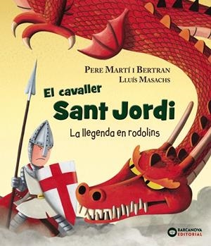 EL CAVALLER SANT JORDI | 9788448942120 | MARTÍ, PERE | Llibreria Online de Tremp