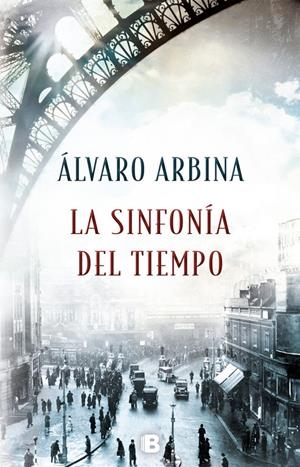 LA SINFONÍA DEL TIEMPO | 9788466662765 | ÁLVARO ARBINA | Llibreria Online de Tremp