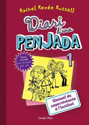 DIARI D'UNA PENJADA 1. MANUAL DE SUPERVIVÈNCIA A L'INSTITUT | 9788491371885 | RUSSELL, RACHEL RENÉE | Llibreria Online de Tremp
