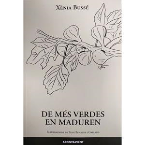 DE MES VERDES EN MADUREN | 9788415720256 | BUSSE, XENIA | Llibreria Online de Tremp