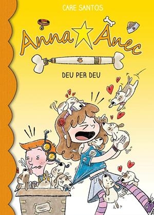 ANNA ÀNEC 10. DEU PER DEU | 9788416587445 | SANTOS, CARE | Llibreria Online de Tremp