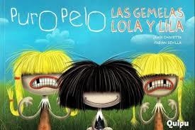 PURO PELO. LAS GEMELAS LOLA Y LILA | 9789875041912 | CHAVETTA, JUAN; SEVILLA, FABIAN
