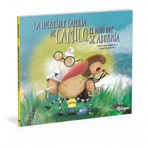 LA INCREIBLE FAMILIA DE CAMILO EL NIÑO QUE SE ABURRIA | 9789875041820 | ARRIETA, FELICITAS; CHAVETTA, JUAN