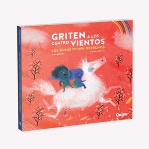 GRITEN A LOS CUATRO VIENTOS. LOS NIÑOS TIENEN DERECHOS | 9789875041110 | DRENNEN, OLGA; CASTELLI, ANA INES