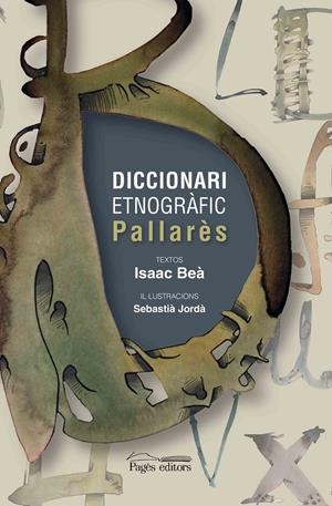 DICCIONARI ETNOGRÀFIC PALLARÈS | 9788499759814 | BEA, ISAAC | Llibreria Online de Tremp