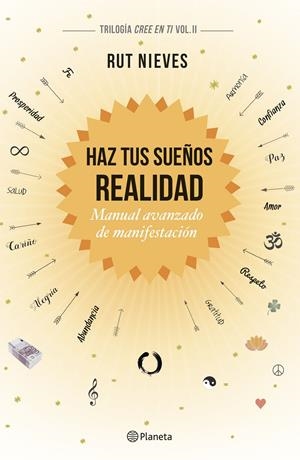 HAZ TUS SUEÑOS REALIDAD | 9788408186991 | NIEVES, RUT | Llibreria Online de Tremp