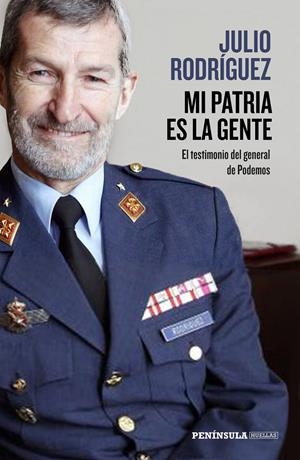 MI PATRIA ES LA GENTE | 9788499427003 | RODRÍGUEZ, JULIO | Llibreria Online de Tremp