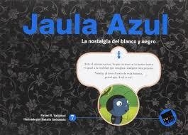 JAULA AZUL (SERIE AZUL 7 DE 8) | 9788494361463 | R. VALCÁRCEL, RAFAFEL | Llibreria Online de Tremp