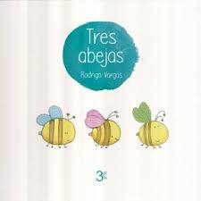 TRES ABEJAS | 9786078306220 | RODRIGO VARGAS