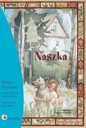 NASZKA | 9788499759739 | RODRÍGUEZ SUÁREZ, MÓNICA | Llibreria Online de Tremp