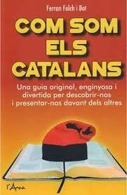 COM SOM ELS CATALANS | 9788494836428 | FOLCH I BOT, FERRAN | Llibreria Online de Tremp