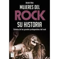 MUJERES DEL ROCK. SU HISTORIA | 9788494791765 | VÉLEZ VARGAS, ANABEL | Llibreria Online de Tremp
