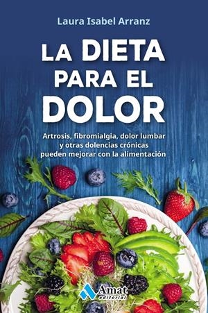 LA DIETA PARA EL DOLOR | 9788417208301 | ISABEL ARRANZ, LAURA | Llibreria Online de Tremp