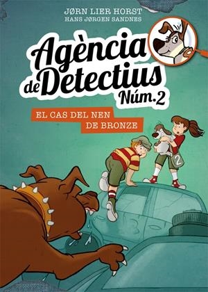 AGÈNCIA DE DETECTIUS NÚM. 2 - 7. EL CAS DEL NEN DE BRONZE | 9788424663117 | HORST, JORN LIER | Llibreria Online de Tremp
