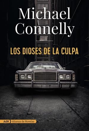 LOS DIOSES DE LA CULPA (ADN) | 9788491810872 | CONNELLY, MICHAEL | Llibreria Online de Tremp