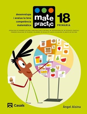 QUADERN MATEPRACTIC 18 PRIMÀRIA | 9788421858516 | ALSINA PASTELLS, ÀNGEL | Llibreria Online de Tremp