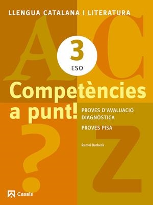 COMPETÈNCIES A PUNT! LLENGUA CATALANA I LITERATURA 3 ESO | 9788421853153 | BARBERÀ, REMEI