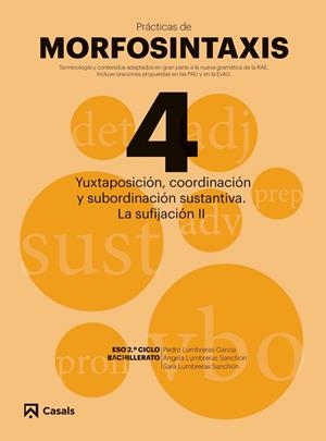 PRÀCTICAS MORFOSINTAXIS 4 YUXTAPOSICIÓN, COORDINACIÓN Y SUBORDINACIÓN SUSTANTIVA | 9788421866054 | VARIOS AUTORES | Llibreria Online de Tremp