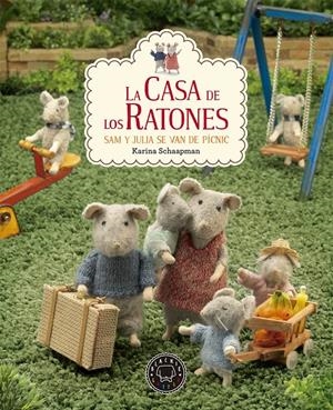 LA CASA DE LOS RATONES. SAM Y JULIA SE VAN DE PÍCNIC | 9788417059590 | SCHAAPMAN, KARINA | Llibreria Online de Tremp