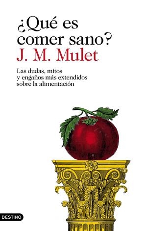 ¿QUÉ ES COMER SANO? | 9788423354030 | MULET, J.M. | Llibreria Online de Tremp