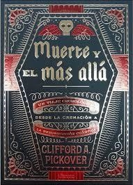 MUERTE Y EL MÁS ALLÁ | 9789089989482 | CLIFFORD A. PICKOVER | Llibreria Online de Tremp