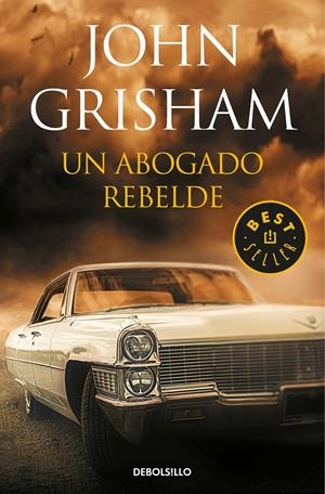 UN ABOGADO REBELDE | 9788466343107 | GRISHAM, JOHN