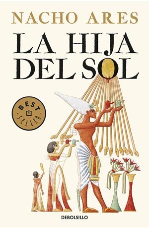 LA HIJA DEL SOL | 9788466343688 | ARES, NACHO | Llibreria Online de Tremp
