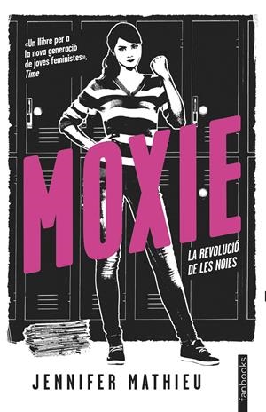 MOXIE | 9788416716890 | MATHIEU, JENNIFER | Llibreria Online de Tremp