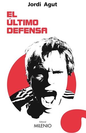 EL ÚLTIMO DEFENSA | 9788497438193 | AGUT PARRES, JORDI | Llibreria Online de Tremp