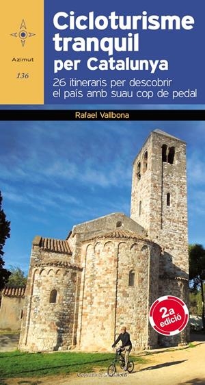 CICLOTURISME TRANQUIL PER CATALUNYA | 9788490341827 | VALLBONA SALLENT, RAFAEL | Llibreria Online de Tremp