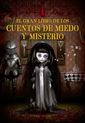 EL GRAN LIBRO DE LOS CUENTOS DE MIEDO Y MISTERIO | 9788416245628 | TIERZ GRACIÀ, CARME | Llibreria Online de Tremp