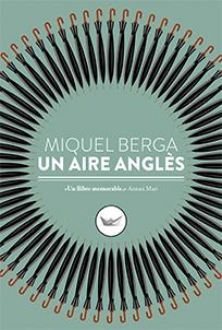UN AIRE ANGLÈS | 9788417339098 | BERGA BAGUE, MIQUEL | Llibreria Online de Tremp