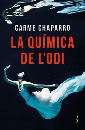 LA QUÍMICA DE L'ODI | 9788466423977 | CHAPARRO, CARME | Llibreria Online de Tremp